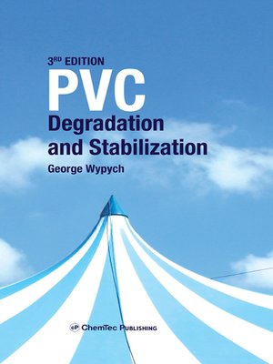 cover image of PVC Degradation and Stabilization